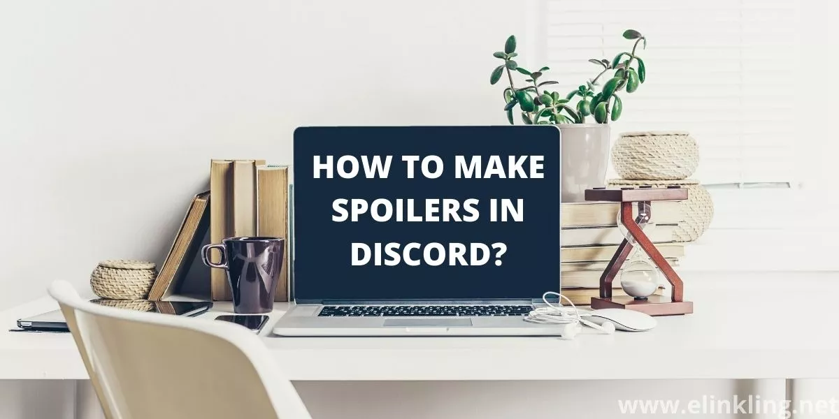 HOW TO MAKE SPOILERS IN DISCORD