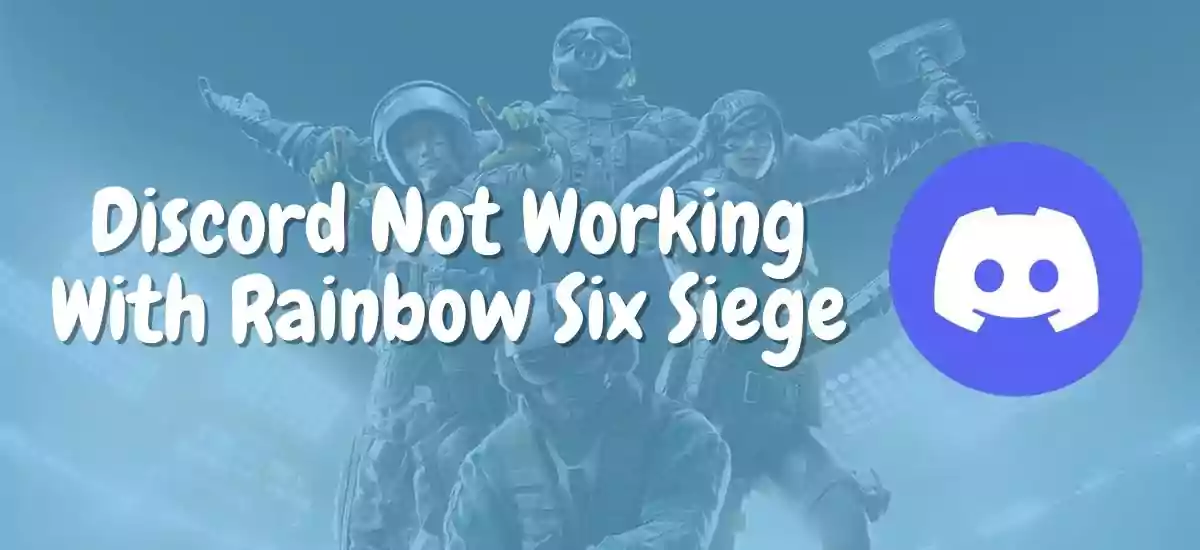 Discord not working with Rainbow Six Siege