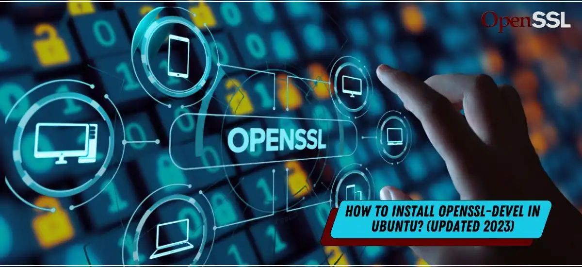 How To Install OpenSSL-Devel In Ubuntu?