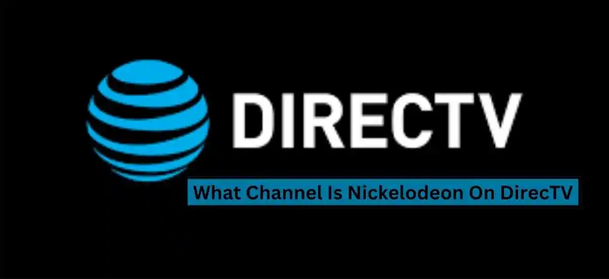 What Channel Is Nickelodeon On DirecTV
